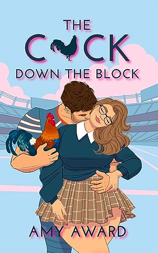 The C*ck Down the Block book cover