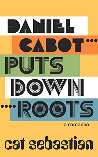 Daniel Cabot Puts Down Roots cover