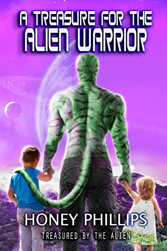 A Treasure for the Alien Warrior (By: Honey Phillips) cover