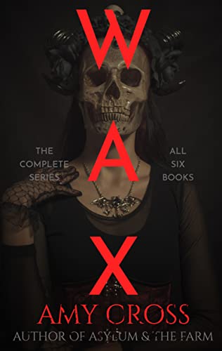 Wax: The Complete Series book cover