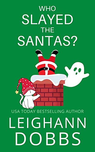 Who Slayed The Santas? book cover