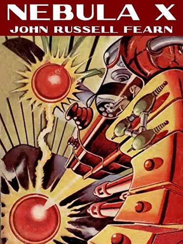 Nebula X (By: John Russell Fearn) cover