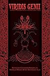 Viridis Genii: Explorations of the Green Arte: Series 7, Volume 2 - Catamara Rosarium
