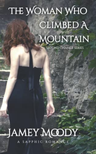 The Woman Who Climbed A Mountain book cover