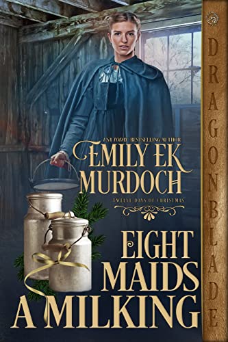 Eight Maids a Milking book cover