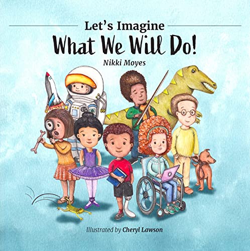 Let's Imagine What We Will Do book cover