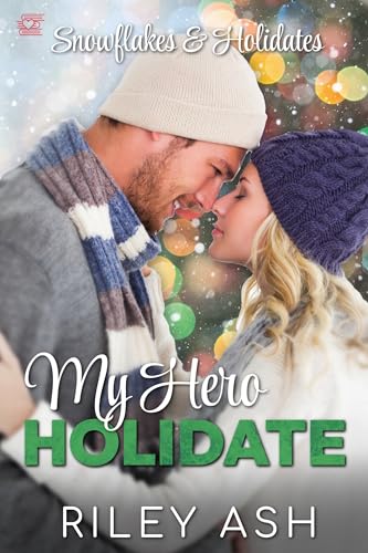My Hero Holidate (By: Riley Ash) cover