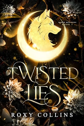 Twisted Lies: A Reverse Harem Shifter Omegaverse (Blood Brothers Book 1)
