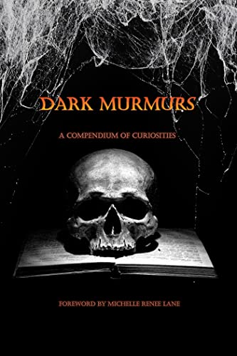 Dark Murmurs: A Compendium of Curiosities book cover