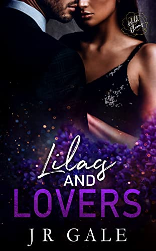 Lilacs and Lovers (By: J.R. Gale) cover
