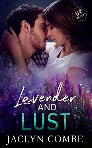 Lavender and Lust (By: Jaclyn Combe) cover