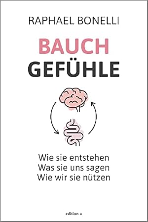 Das Bauchgefühl: Wie wir Entscheidungen treffen und was dabei schiefgehen kann Gerd Gigerenzer
