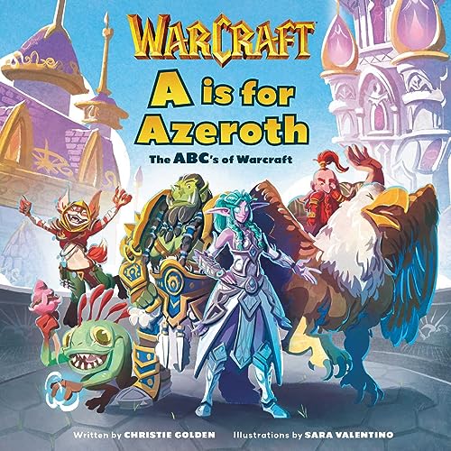 A is for Azeroth (By: Christie Golden) cover