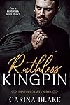 Ruthless Kingpin (Bratva Royalty Book 1)
