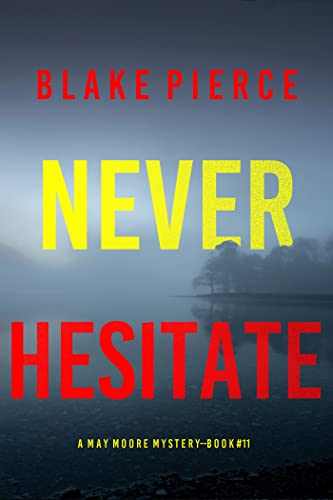 Never Hesitate book cover