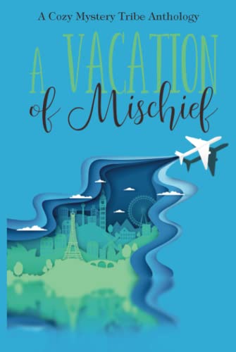 A Vacation of Mischief cover
