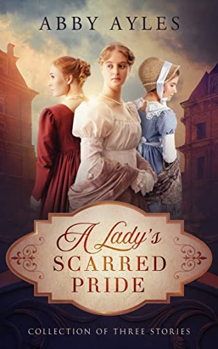 A Lady's Scarred Pride book cover