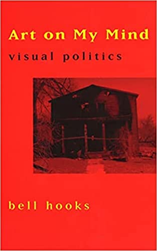 Art on My Mind: Visual Politics book cover