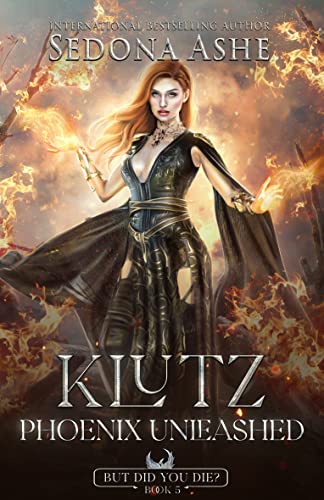 Klutz: Phoenix Unleashed book cover