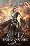 Klutz: Phoenix Unleashed (But Did You Die? Book 5)