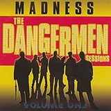 The Dangermen Sessions, Volume One (2005)