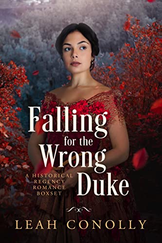 Falling for the Wrong Duke (By: Leah Conolly) cover