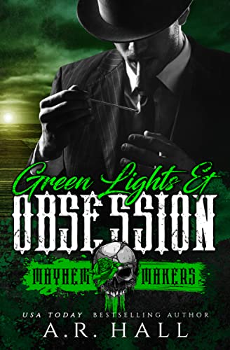 Green Lights and Obsession (By: A.R. Hall) cover