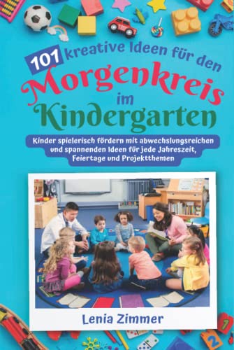  Fertige Angebotsplanung für Erzieher - Kindergarten Bildungsangebote 