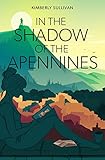 In The Shadow of The Apennines