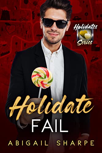 Holidate Fail (By: Abigail Sharpe) cover