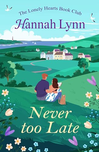 It's Never Too Late book cover