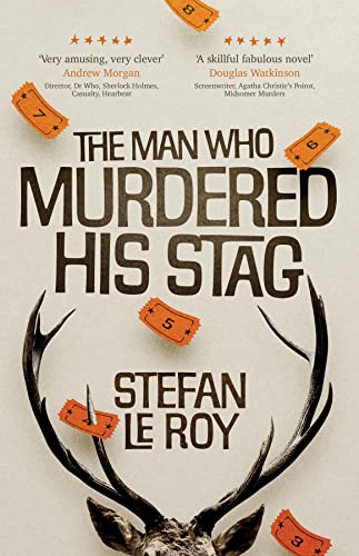The Man Who Murdered His Stag book cover