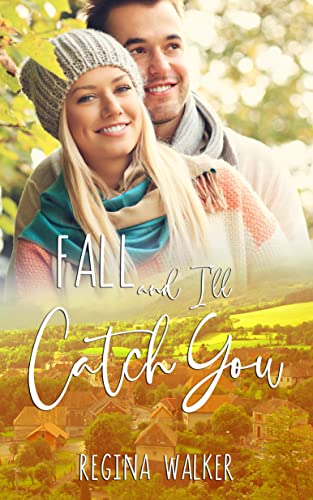 Fall and I'll Catch You book cover