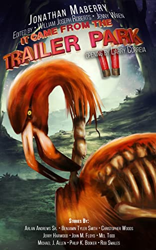 It Came From the Trailer Park: Volume 2 book cover