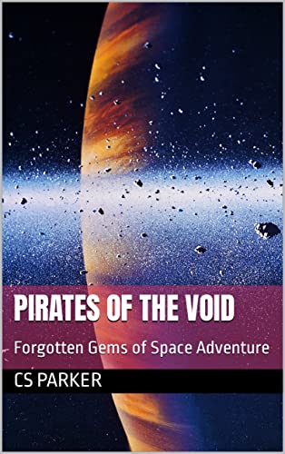 Pirates of the Void: Forgotten Gems of Space Adventure book cover