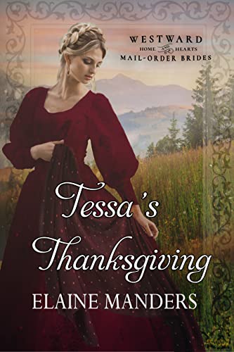 Tessa's Thanksgiving (By: Elaine Manders) cover
