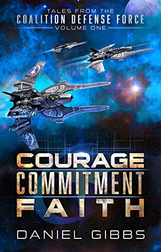 Courage, Commitment, Faith, Vol. 1 cover