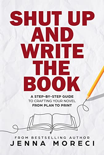 Shut Up and Write the Book book cover