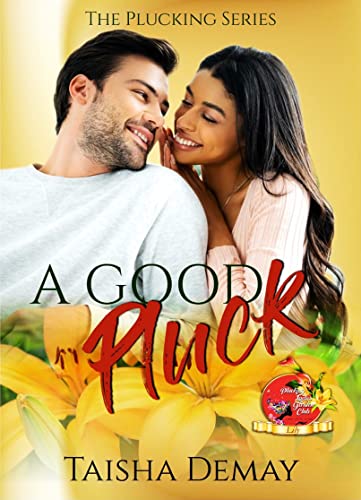 A Good Pluck (By: Taisha DeMay) cover