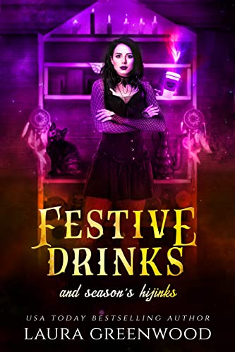 Festive Drinks And Season's Hijinks book cover