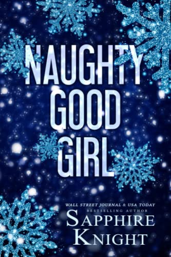 Naughty Good Girl (By: Sapphire Knight) cover