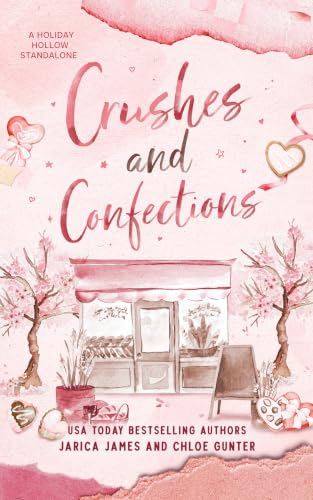 Crushes and Confections book cover