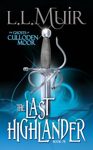 The Last Highlander (By: L.L. Muir) cover