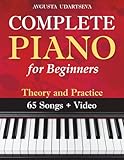 Complete Piano for Adult Beginners: Theory and Practice