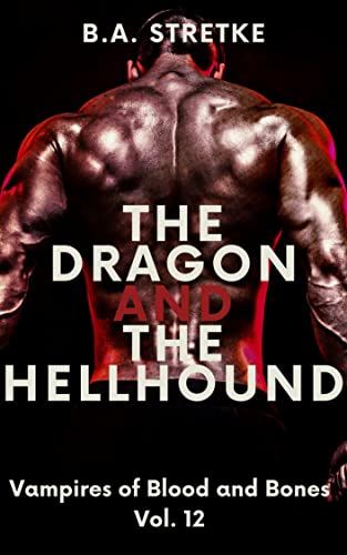The Dragon and The Hellhound book cover