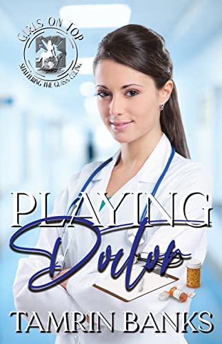 Playing Doctor (By: Tamrin Banks) cover