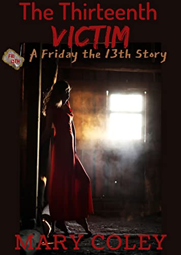 The Thirteenth Victim (By: Mary Coley) cover