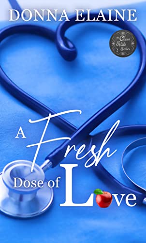 A Fresh Dose of Love (By: Donna Elaine) cover