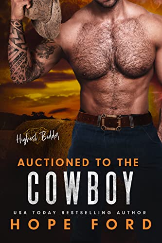 Auctioned to the Cowboy (By: Hope Ford) cover