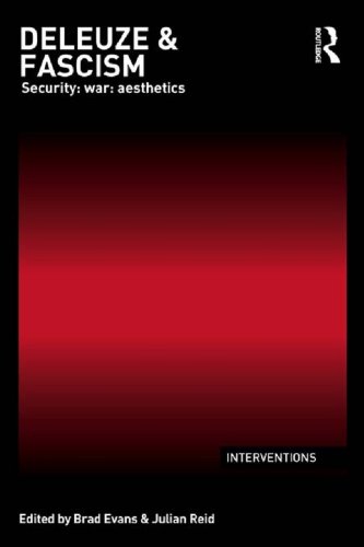 Deleuze & Fascism: Security: War: Aesthetics book cover